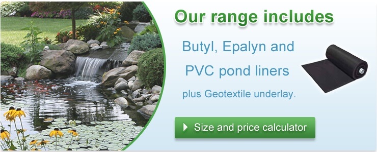 Butyl, PVC and Epalyn pond liners